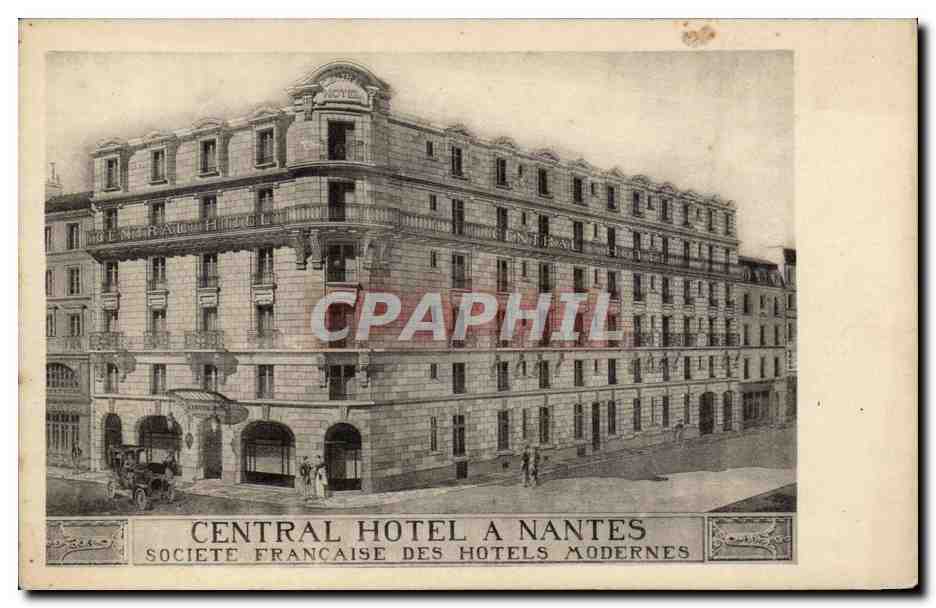CPA Nantes Central Hotel Societe Francaise des Hotels Modernes