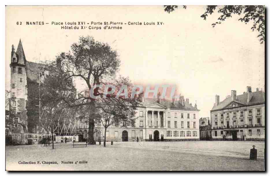 CPA Nantes Place louis XVI Porte St Pierre Cercle Louis XVI Hotel du XI corps d'armee