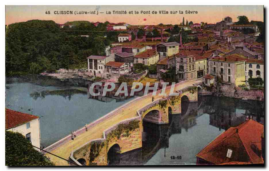 Clisson CPA La Trinite et le pont de ville sur la Sevre