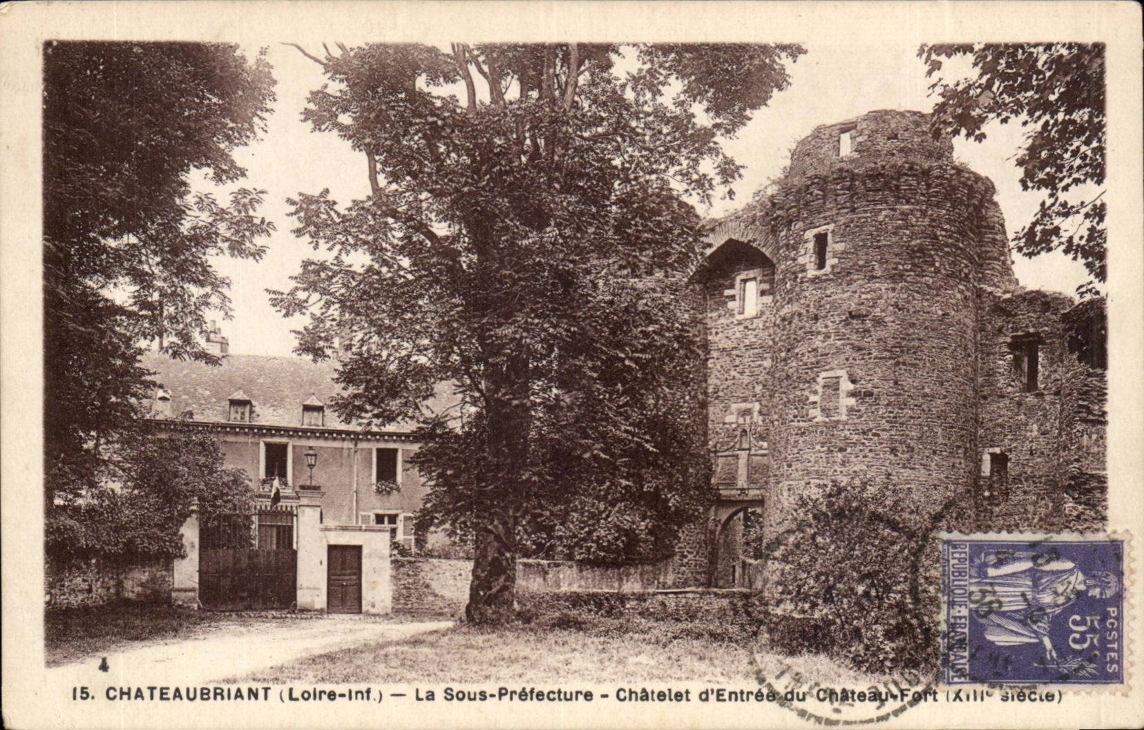 Chateaubriant CPA La sous prefecture Chatelet d'entree du chateau fort