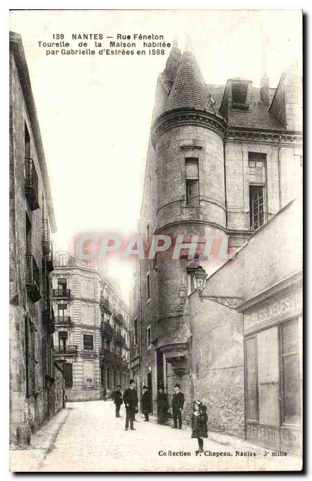 Nantes CPA Rue Fenelon Routelle de la maison habitee par Gabrielle d'Estrees en 1598