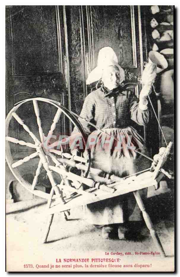 CPA La Normandie pittoresque Quand je ne serais plus la derniere fileuse aura disparu (folklore coiffe costume)