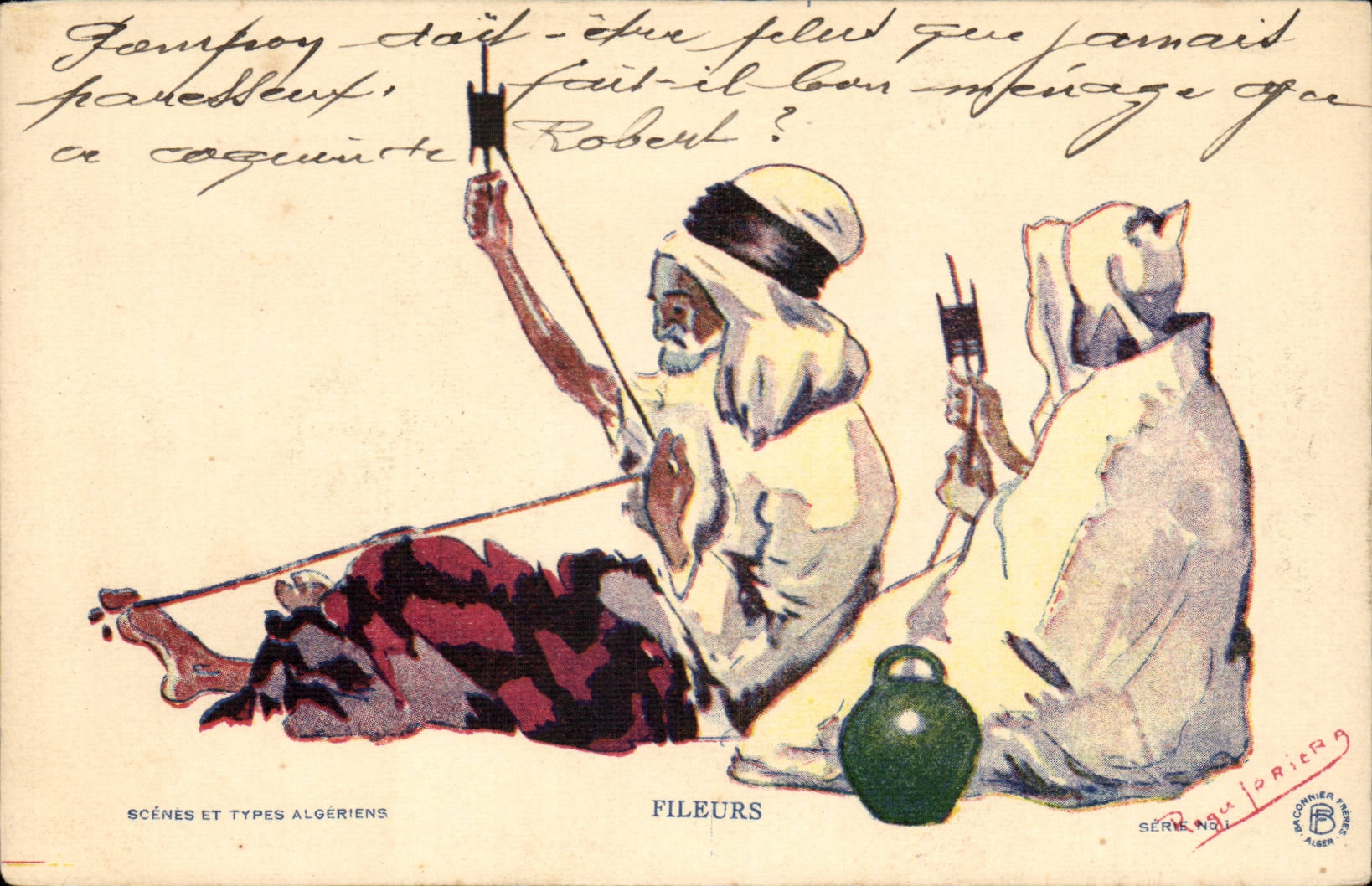 CPA Fantaisie Illustrateur Fileurs Scenes et types algeriens