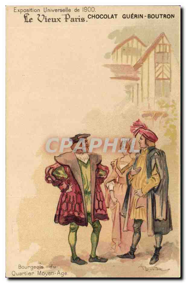 Fantaisie CPA Exposition universelle de 1900 Bourgeois du quartier Moyen age