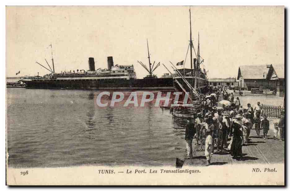 Tunisie CPA Tunis Le port Les transatlantiques