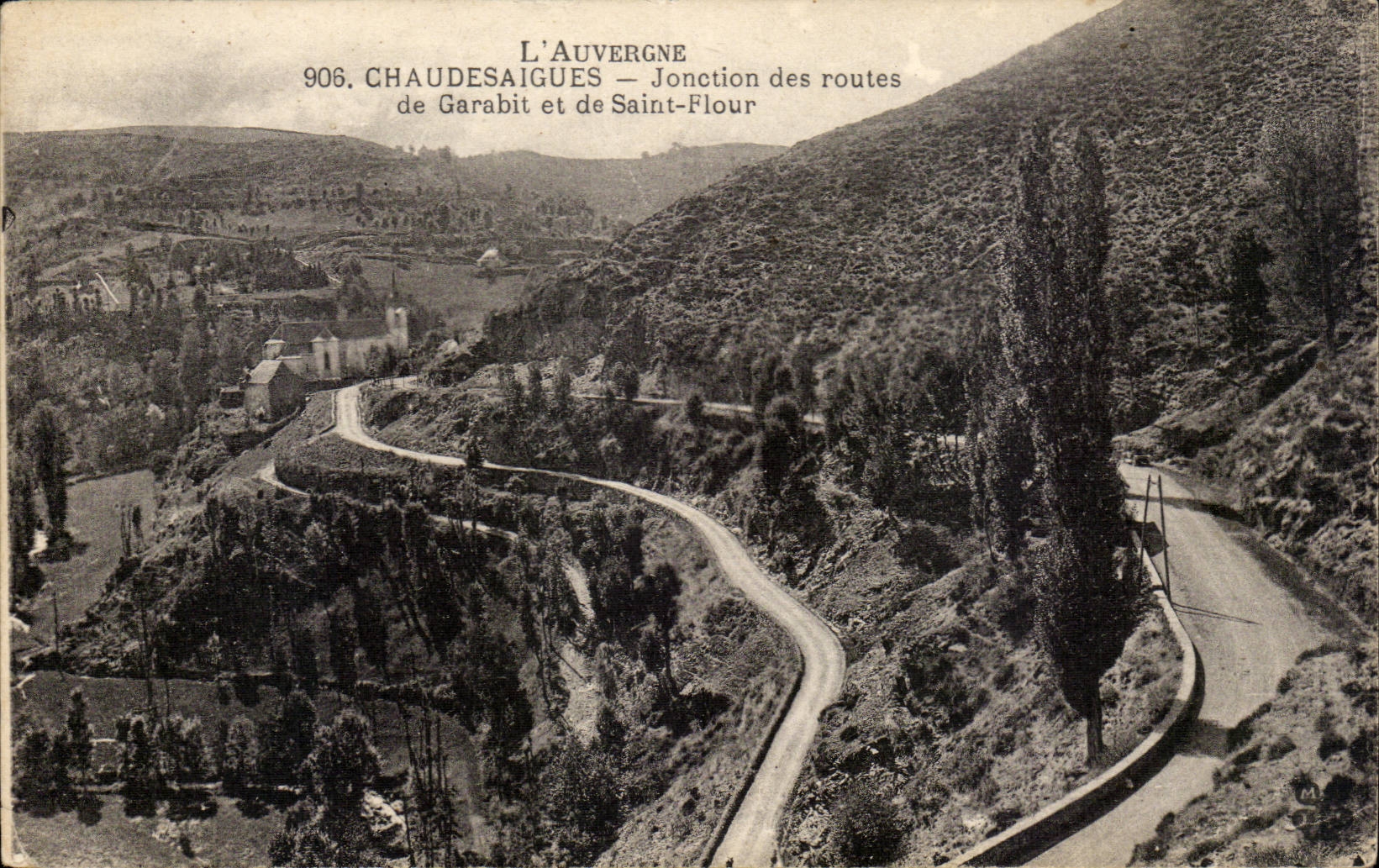 CPA Chaudesaigues Jonction des routes de Garabit et de Saint Flour