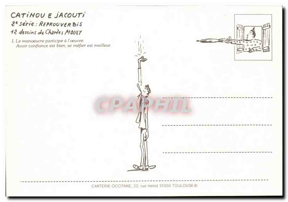 CPM Humour dessin de Charles Mouly Catinou e Jacouti La manoeuvre participe a l'oeuvre — Rückseite
