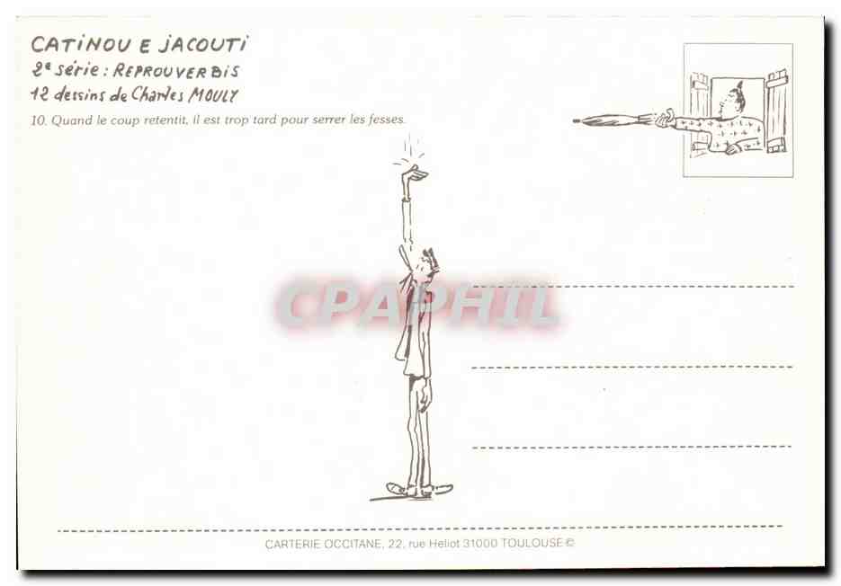CPM Humour Dessin de Charles Mouly Quand le coup retentit il est trop tard pour serrer les fesses — Rückseite