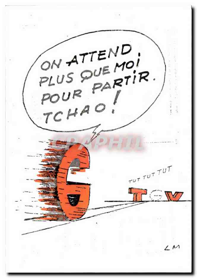 CPM lettre G On attend plus que moi pour partir tchao