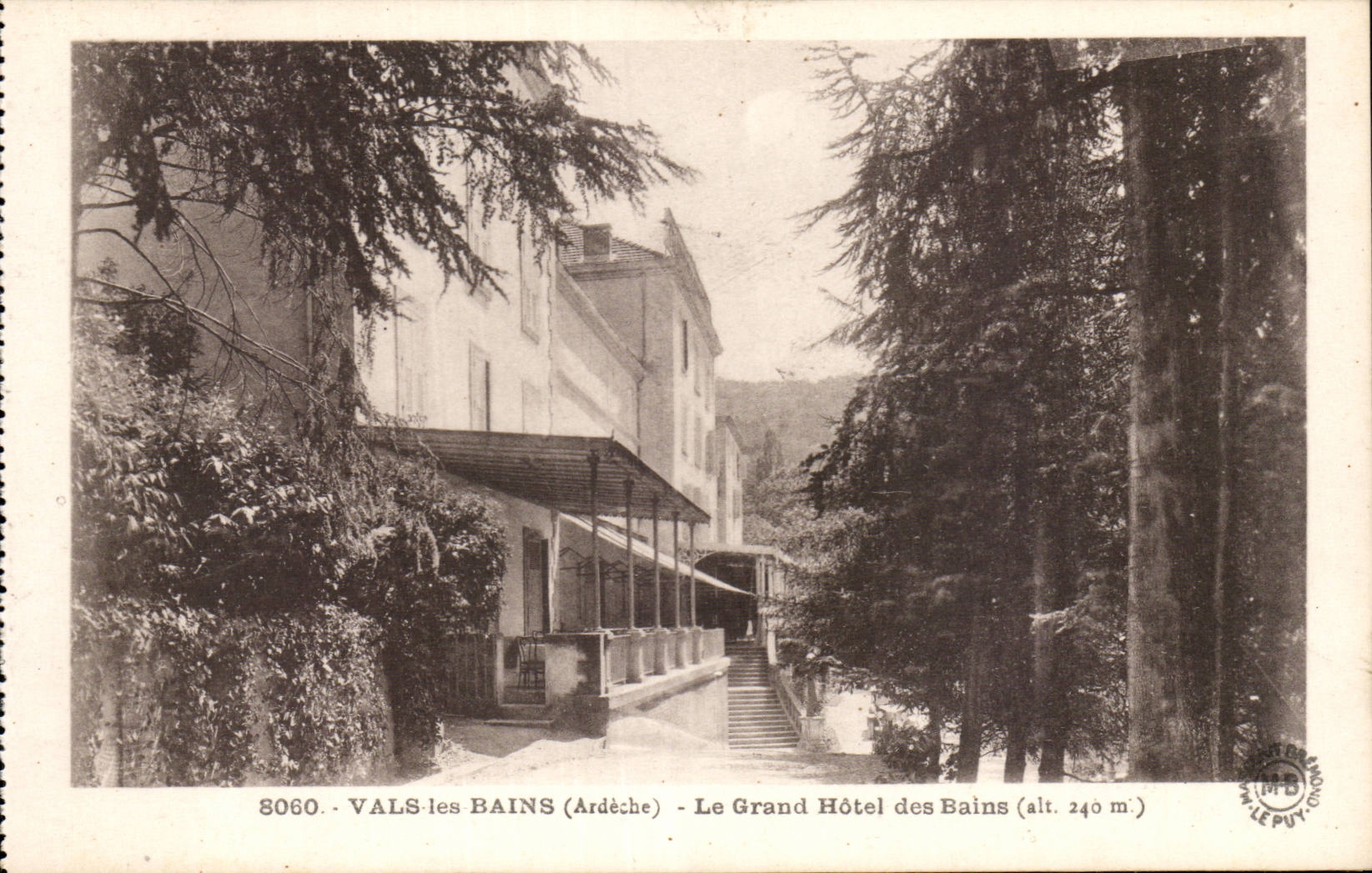 VALS-les-BAINS (Ardèche) — Le Grand Hôtel des Bains (alt. 240 m) — Éditions d'Art Murgerin-Braunard, Le Puy