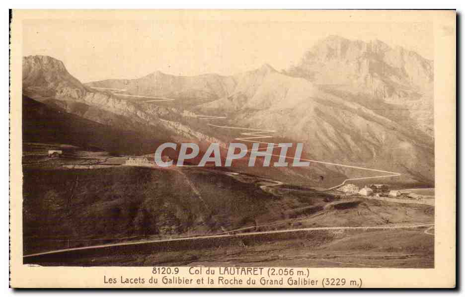 Die Galibier-Kurven und die Roche du Grand Galibier — Col du Lautaret (2.056 m.) — unbekannter Verlag, Seriennummer 8120.9