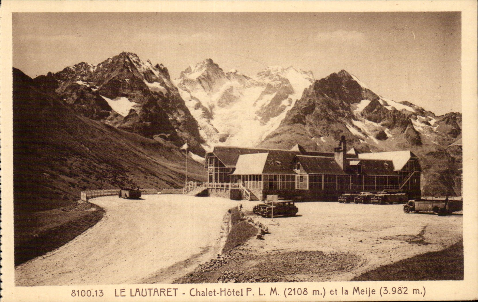 Le Lautaret - Chalet-Hôtel P.L.M. (2108 m.) et la Meije (3.982 m.)