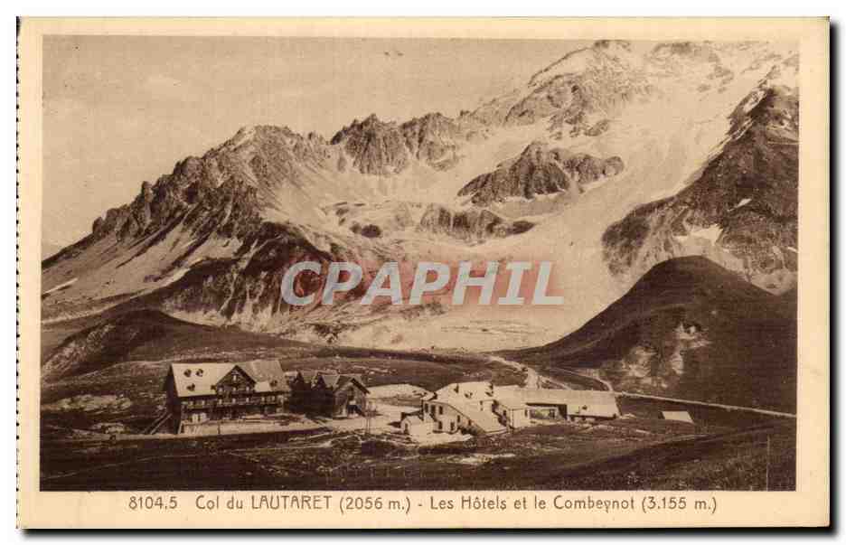 Col du Lautaret CPA Les hotels et le Combeynot