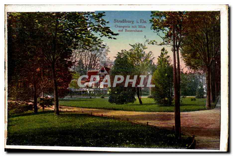 Strasbourg - Strassburg - Orangerie mit Blick auf Bauernhaus CPA 