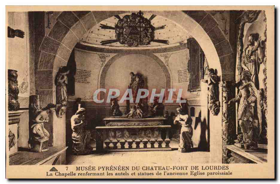 Lourdes - Musee Pyreneen du Chateau Fort - La Chapelle - CPA 