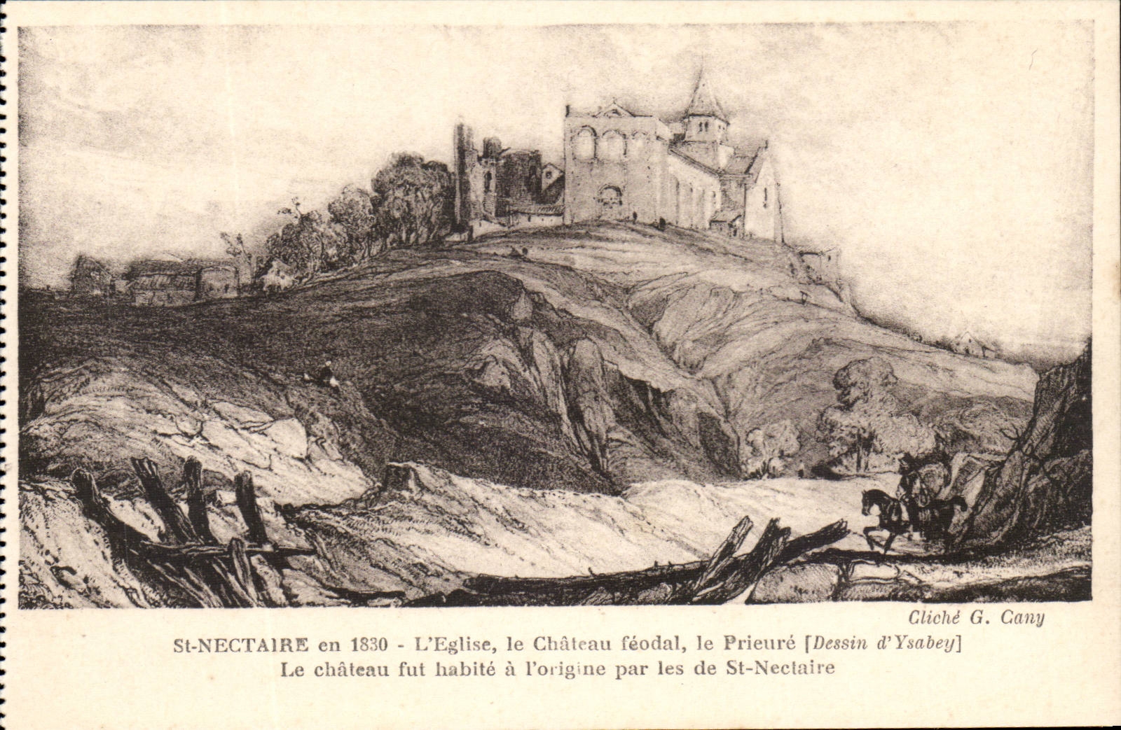 St-Nectaire en 1830 — L'Église, le Château féodal, le Prieuré — Dessin d'Ysabey, Cliché G. Cany