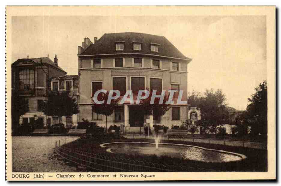 Environs de Bourg en Bresse CPA Chambre de commerce et nouveau square