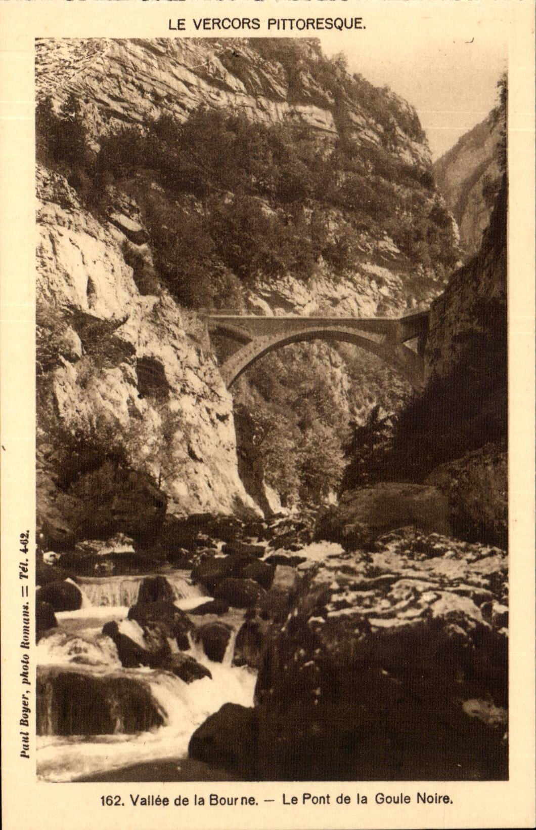 Picturesque Vercors — Valley of the Bourne, The Bridge of the Black Gorge — Paul Boyer, photo Romane, n°162
