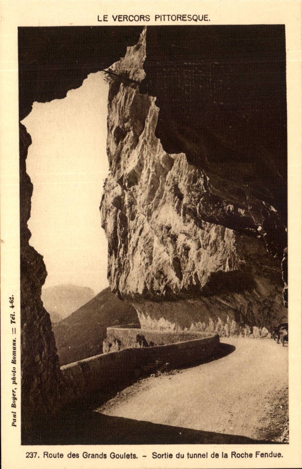 Le Vercors pittoresque — Sortie du tunnel de la Roche Fendue — Paul Boger, photo Romans, n°237