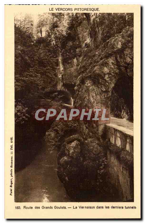 Le Vercors pittoresque — Route des Grands Goulets, La Vernaison dans les derniers tunnels — Paul Boye, photo Romana, n° 183