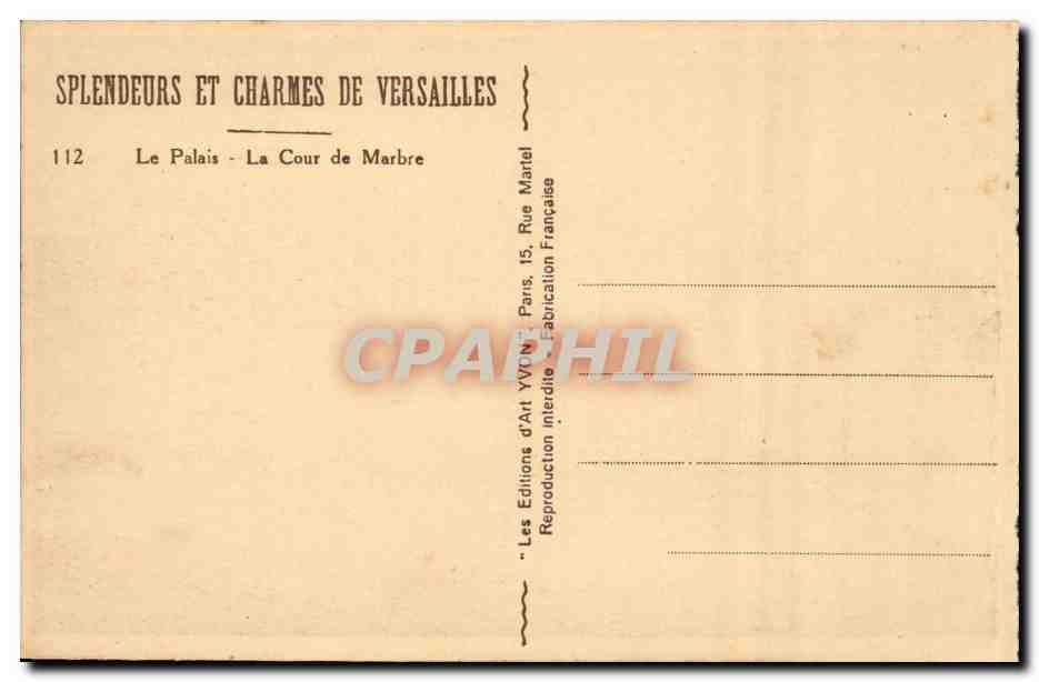 Versailles CPA Le palais La cour de marbre — Verso