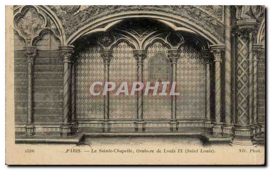 Paris CPA La Sainte Chapelle Oratoire de Louis IX (Saint Louis)