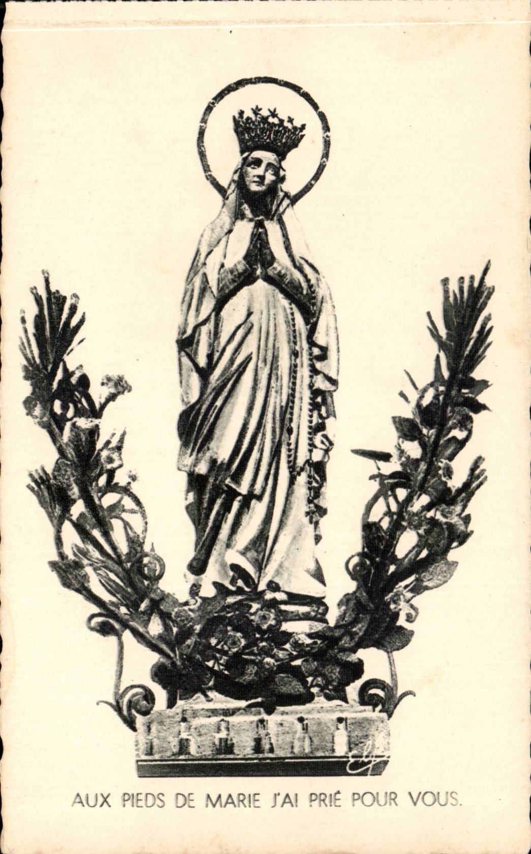 CPA Lourdes Aux pieds de marie j'ai prie pour vous
