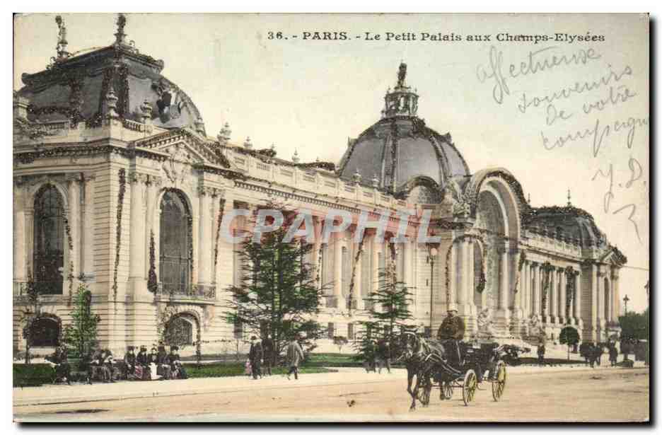 Paris CPA Le petit palais aux Champs Elysees