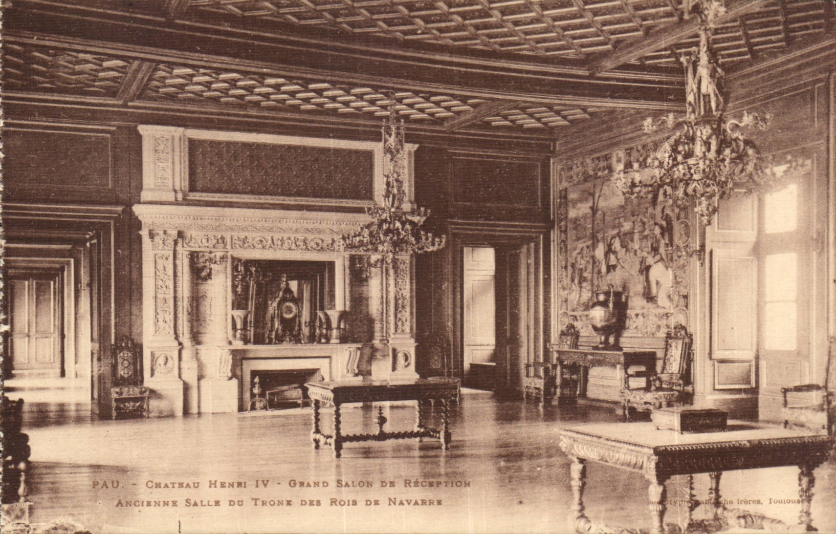 Pau - Château Henri IV - Grand Salon de Réception — Ancienne Salle du Trône des Rois de Navarre — Éditeur : Olympique des frères, Toulouse