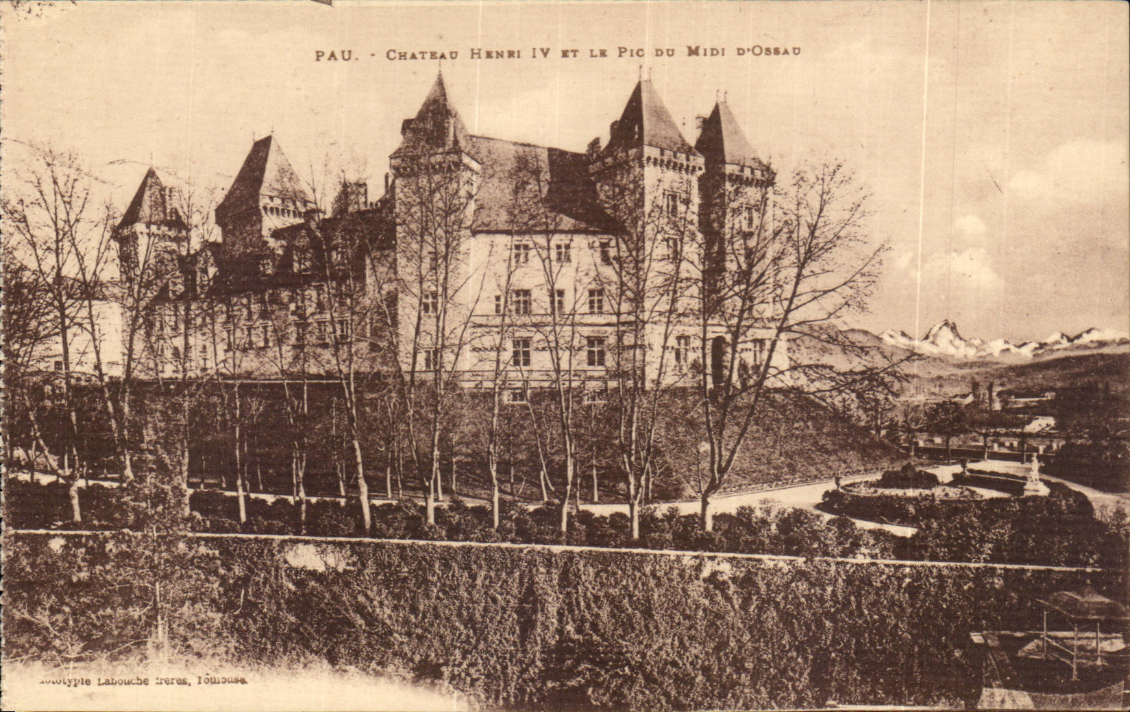 Pau - Château Henri IV et le Pic du Midi d'Ossau — Éditeur Labouche Irères, Toulouse