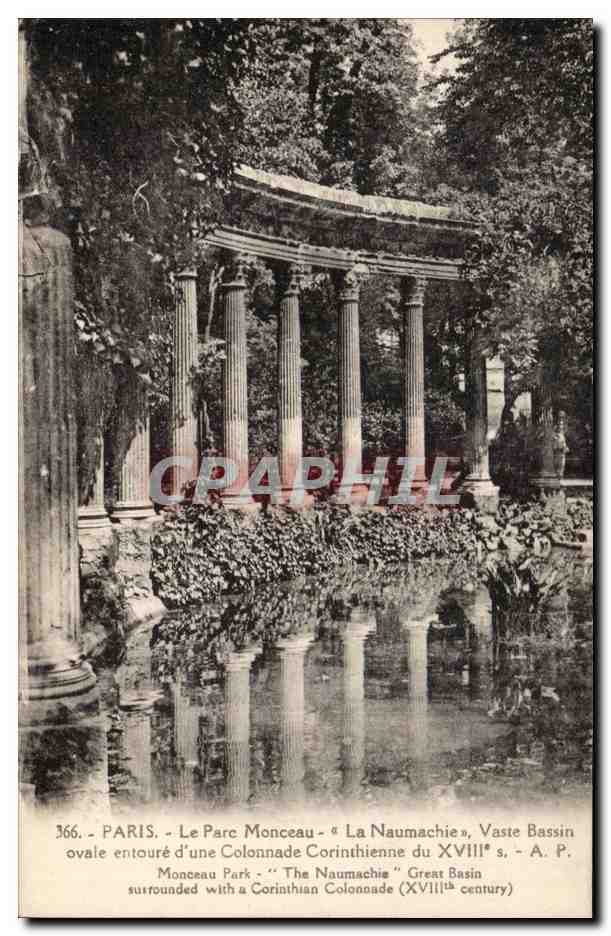 Paris CPA Le parc Monceau La Naumachie Vaste bassin ovale entoure d'une colonnade Corinthienne du 18eme