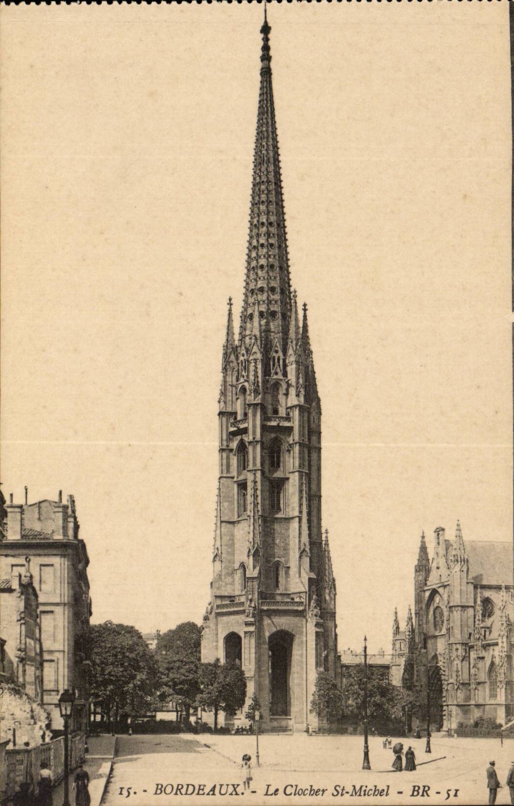 Bordeaux - Le Clocher St-Michel — éditeur BR-51, série 15