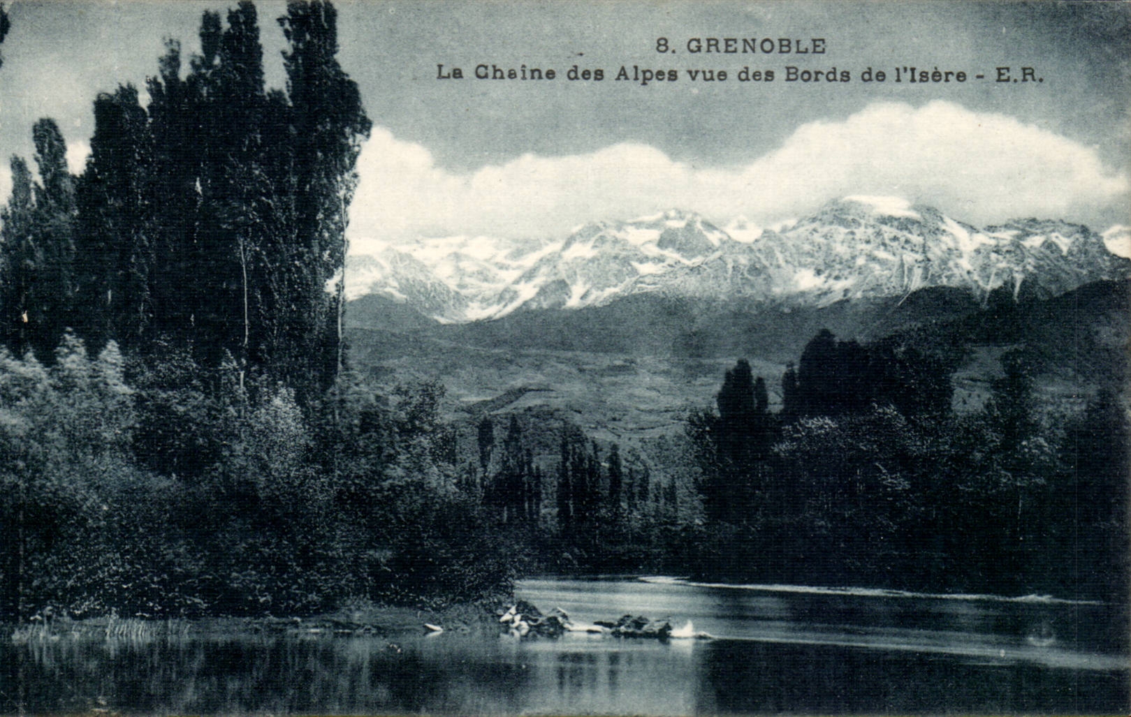 Grenoble — La Chaîne des Alpes vue des Bords de l'Isère — E.R.