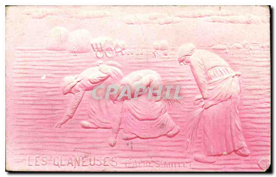 Les Glaneuses — d'après Millet — Éditeur C. P. M. n°1