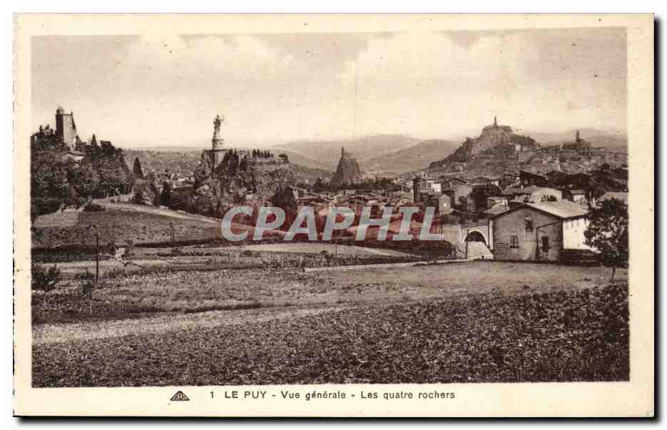Le Puy - Vue générale - Les quatre rochers — C° Aînément des Aî. Photomécanique, Strasbourg