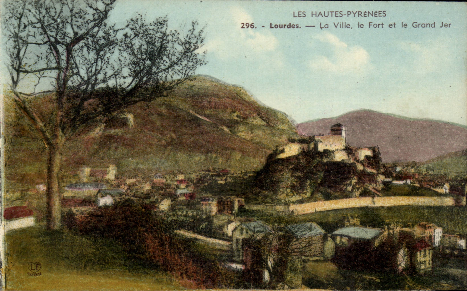 Lourdes CPA la ville le fort et le grand Jer