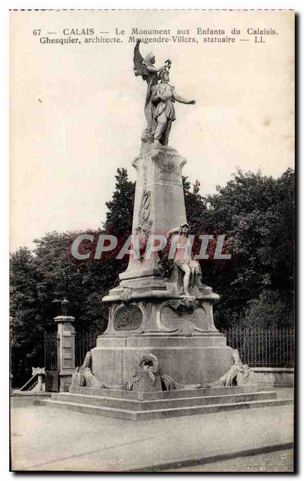 Calais — Le Monument aux Enfants du Calais — Ghesquier, architecte. Mougendre-Villers, statuaire — LL