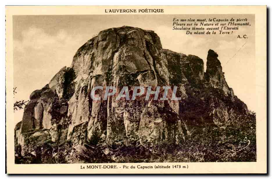 Auvergne Poetique - Le Mont Dore En son reve muet - Le Capucin de Pierre - CPA 