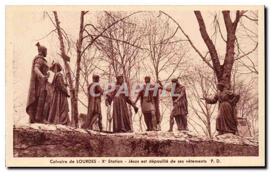 Lourdes - Calvaire du Lourdes - X Station - Jesus est depouille de ses vetements - CPA 