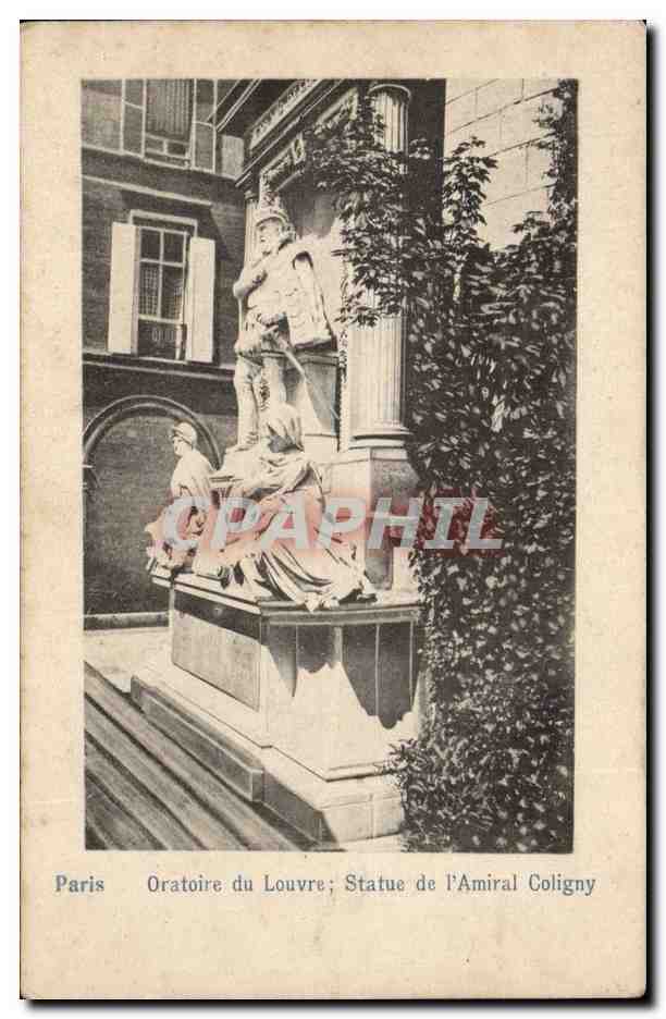 Paris - 1 - Oratoire du Louvre - Statue de l'Amiral Coligny - CPA 