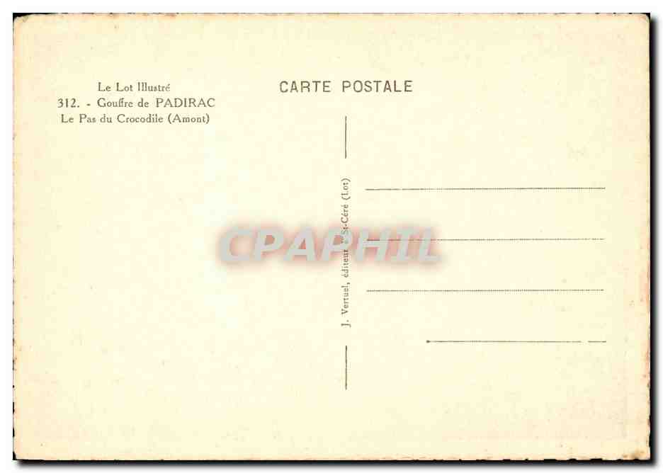 Gouffre de Padirac — Le Pas du Crocodile — J. Vertuel, Verleger (St-Céré, Lot) — Rückseite