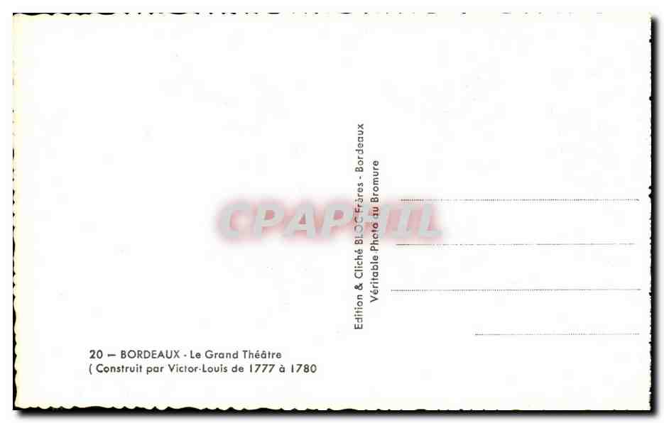 Bordeaux - Le Grand Theatre - CPA  — Verso