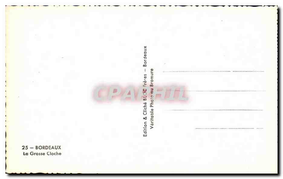 Bordeaux - La Grosse Cloche - CPA  — Verso