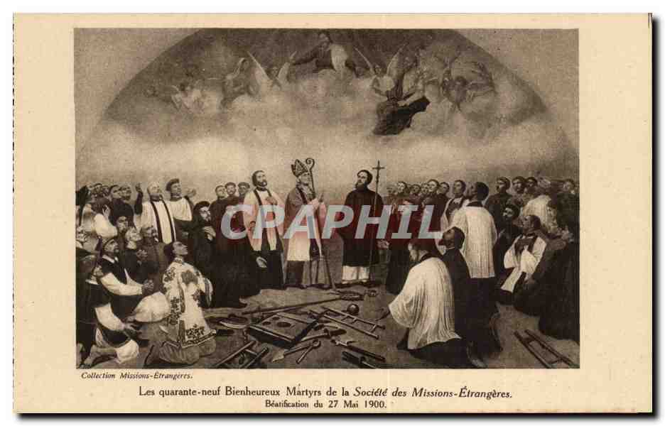 Les quarante-neuf Bienheureux Martyrs de la Société des Missions-Étrangères — Béatification du 27 Mai 1900 — Collection Missions-Étrangères