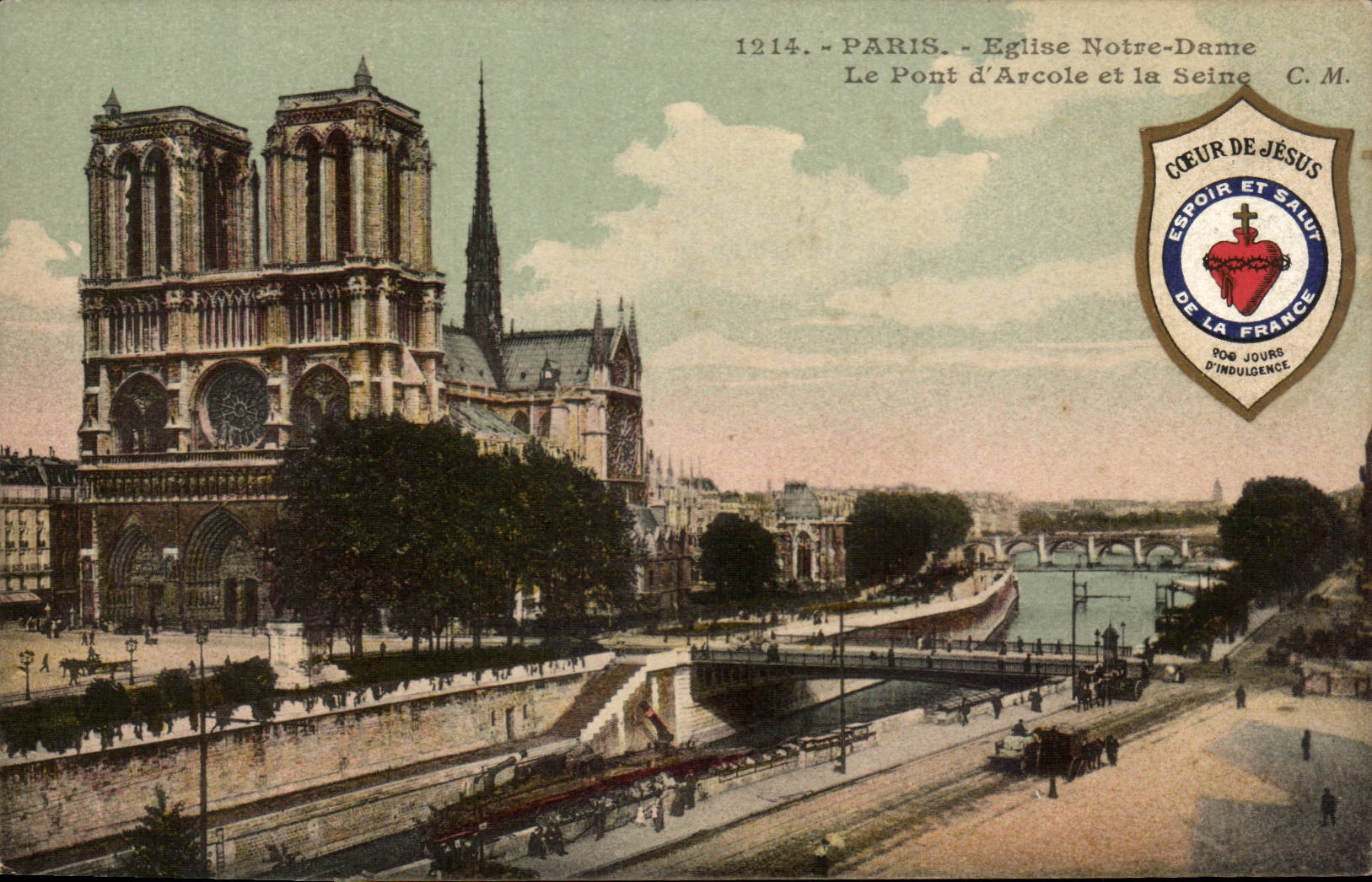 Paris CPA Eglise Notre Dame Le pont d'Acole et la Seine (vignette Coeur de Jesus Espoir et salut de la France)