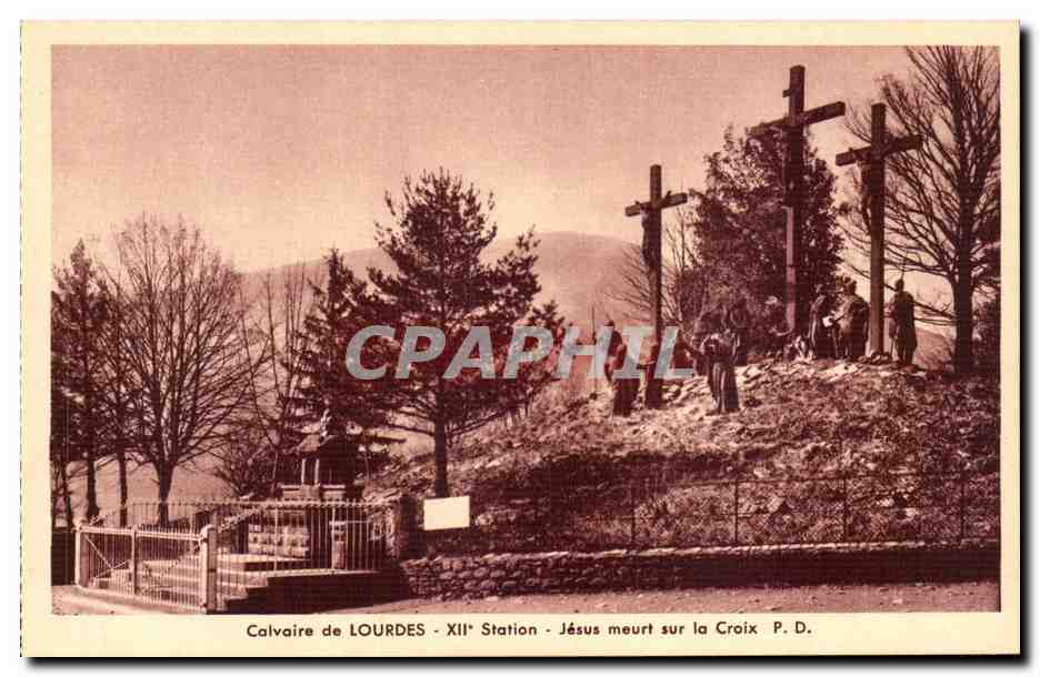 CPA Lourdes 12eme station Jesus meurt sur la Croix