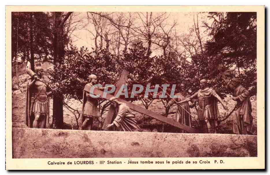 Calvaire de LOURDES - IIIe Station - Jésus tombe sous le poids de sa Croix - P.D.
