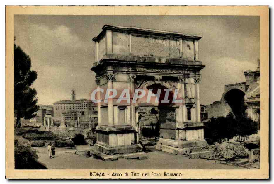 Italie Italia Roma CPA Arco di Tito Foro Romano