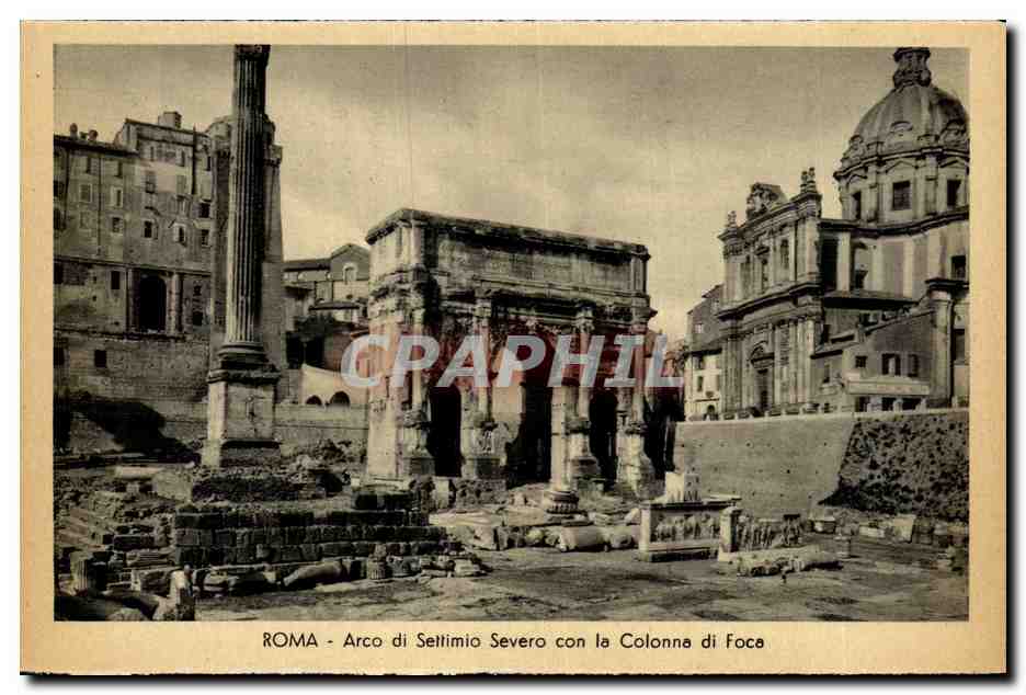 Italie Italia Roma CPA Arco di Settimio Severo con la Colonna di Foca