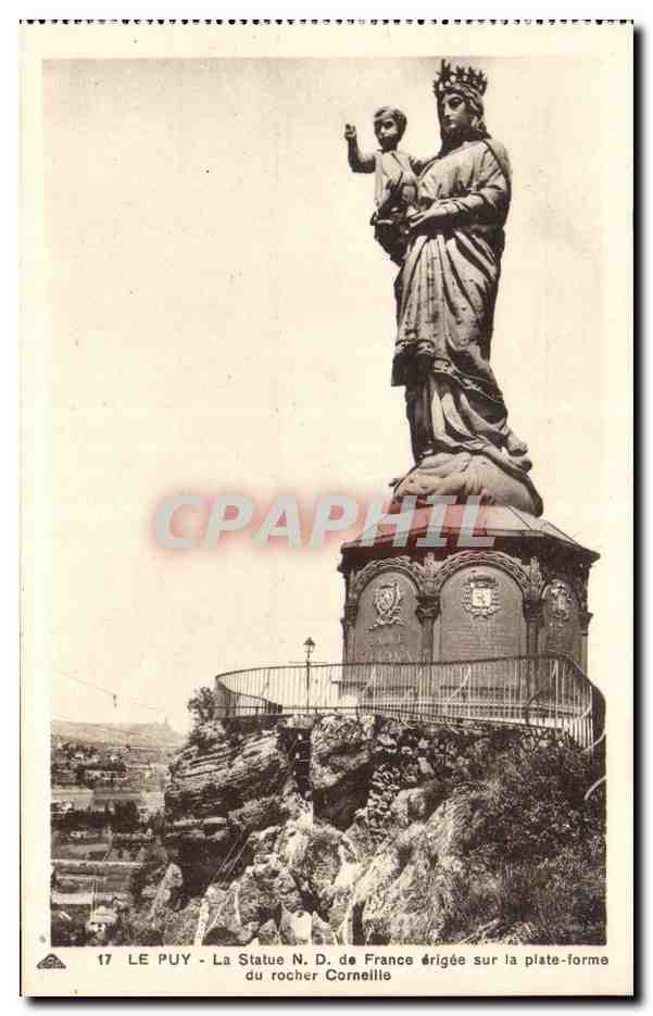 Le Puy - La Statue N.D. de France érigée sur la plate-forme du rocher Cornelle